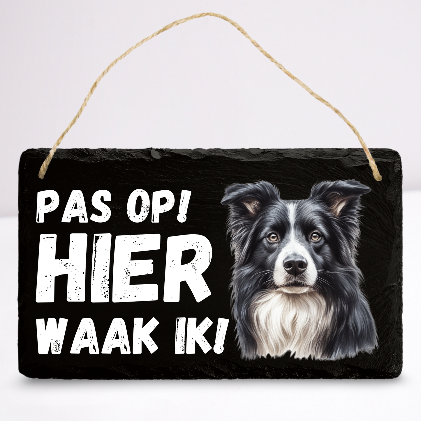 Pas op hier waak ik! Border collie | Leistenen wandbordje