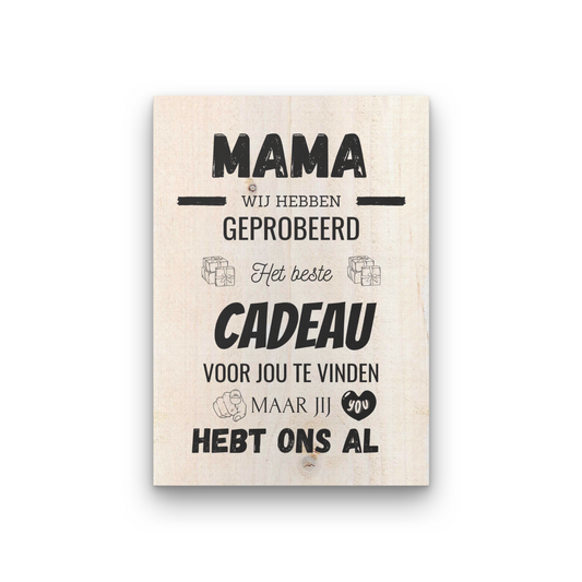 MAMA | CADEAU | STEIGERHOUT