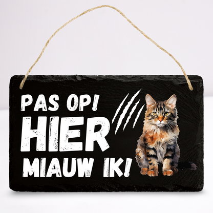 Pas op hier miauw ik! Kat | Leistenen wandbordje