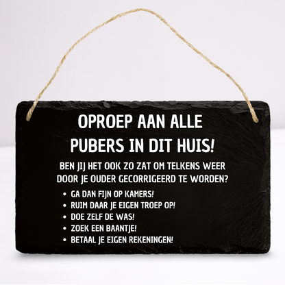 Oproep aan alle pubers | Leistenen wandbordje