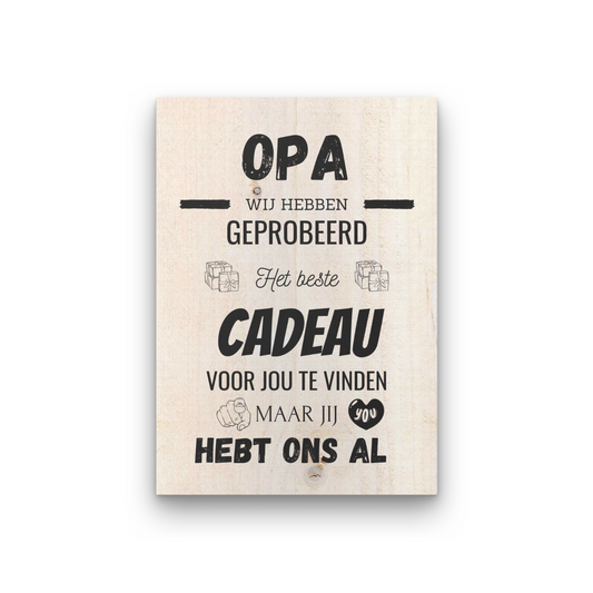 OPA | CADEAU | STEIGERHOUT