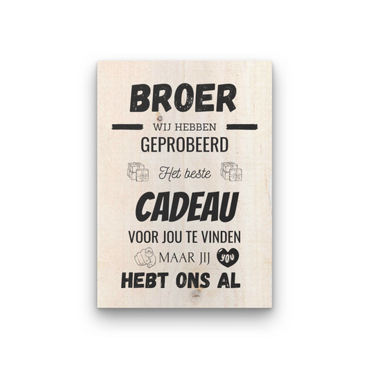 BROER | CADEAU | STEIGERHOUT