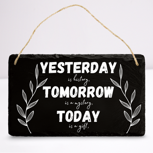 Yesterday, tomorrow, today | Leistenen wandbordje