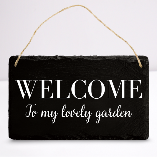 Welcome to my lovely garden | Leistenen wandbordje