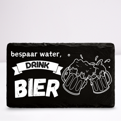 Bespaar water drink bier | Leistenen wandbordje